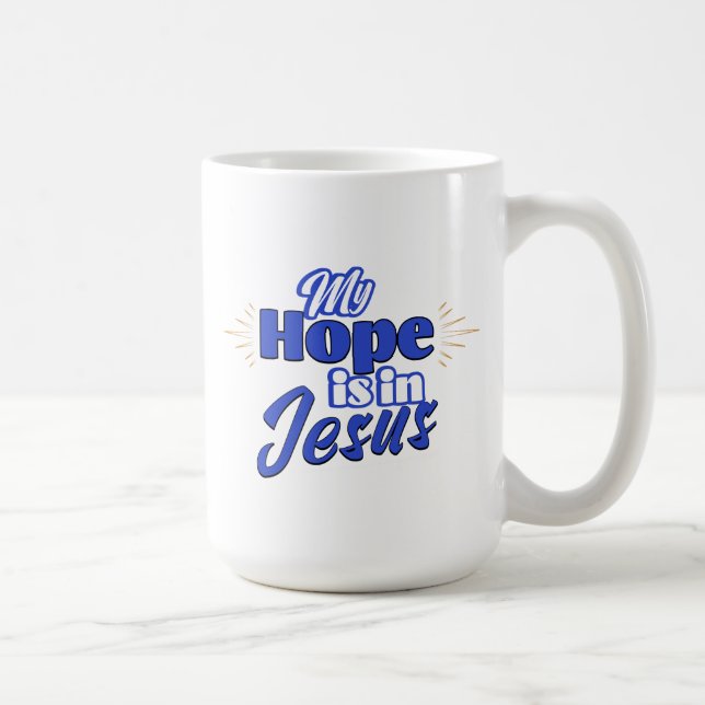 Min förhoppning är i Jesus Inspirerande  Kaffemugg (Höger)