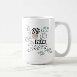 Min förhoppning är i Jesus Rosa Blommig Kaffemugg
