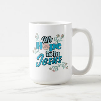 Min förhoppning är i Jesus Rosa Blommig Kaffemugg