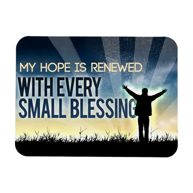 "Min förhoppning förnyas" Motivation Affirmation F Magnet (Horisontell)