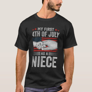 Min första 4:e juli som en niece US American Flagg T Shirt