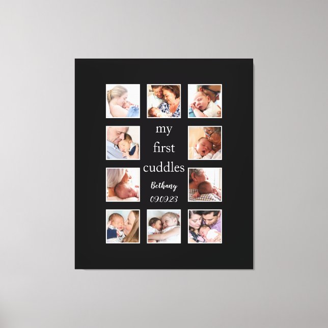 Min första Cuddles 10 Photo Namn Newborn Black Canvastryck (Framsida)
