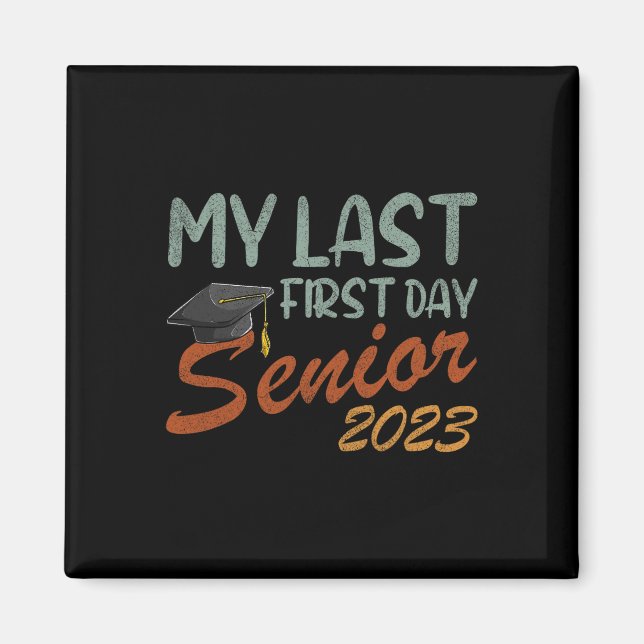 Min första dag högre klass 2023 magnet (Framsidan)