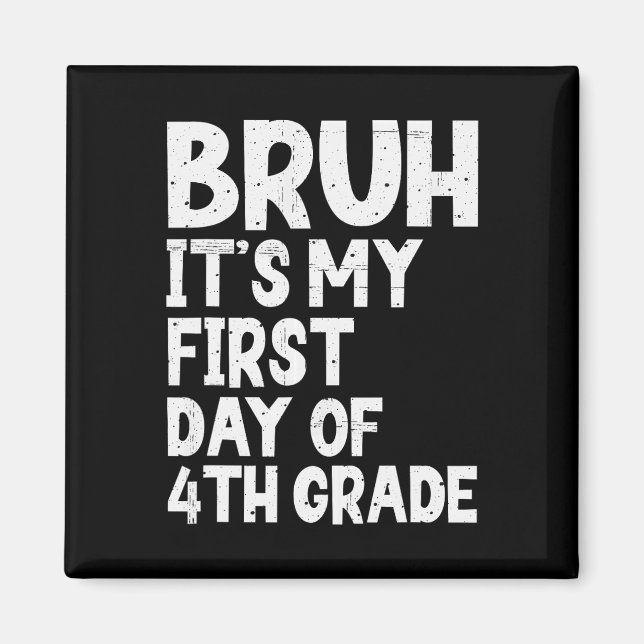 Min första dag i fjärde klass åter till skolan magnet (Framsidan)