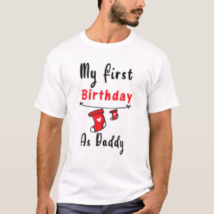 Min första födelsedag som pappa New Pappa Gift 202 T Shirt