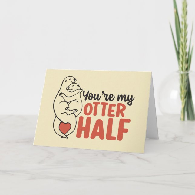 Min första halvan av Kärlek Pun Funny Valentindag Helgkort (Framsida)