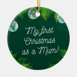Min första jul som Morsa! Julgransprydnad Keramik