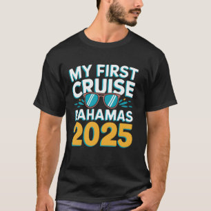 Min Första Kryssning Bahamas 2025 Rolig Semester T Shirt