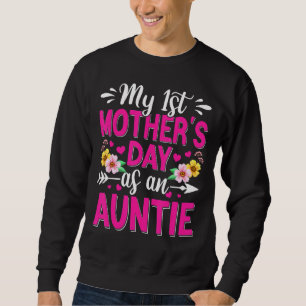 Min första Mors dag som en Auntie Flowers Women G Lång Ärmad Tröja