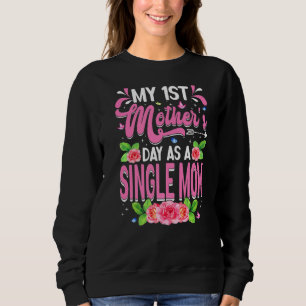 Min första Mors dag som en enda Mamma-flony Mor T Shirt