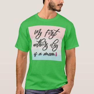Min första Mors dag som Mamma (3) T Shirt