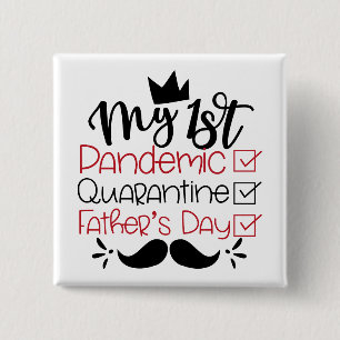Min första pandemikarantän Fars dag Knapp
