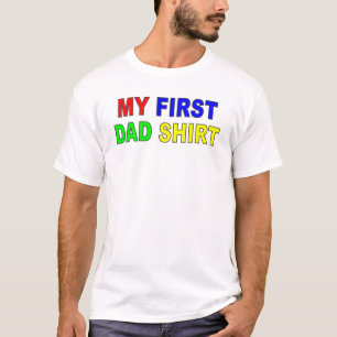 "Min första pappaskjorta ", Tee Shirt