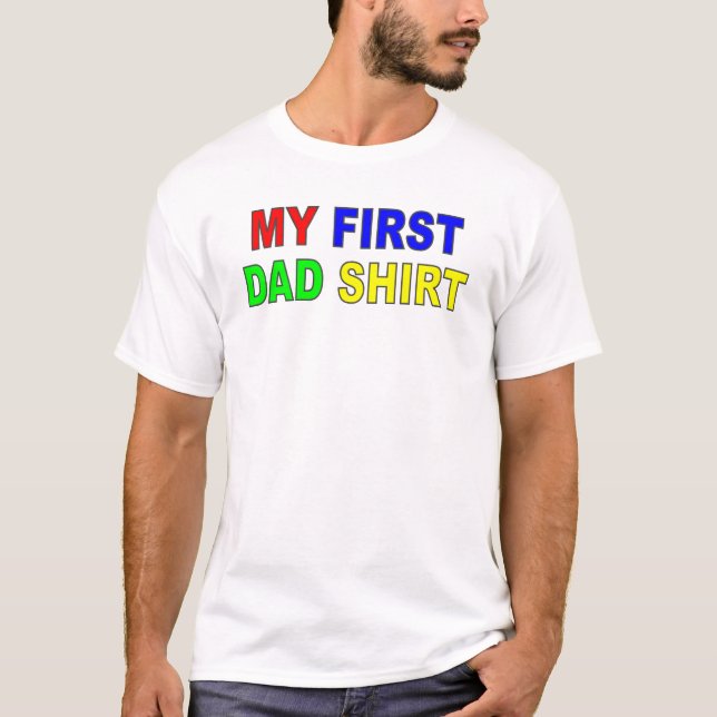 "Min första pappaskjorta ", Tee Shirt (Framsida)