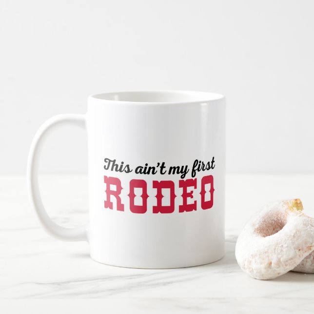 Min första Rodeo Funny-offert Kaffemugg (Med munk)