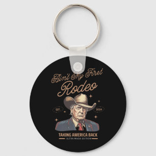 Min första Rodeo Trump Cowboy tar Amerika B Nyckelring