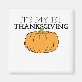 Min första Thanksgiving - Pumpkin Patch för KidsTa Magnet