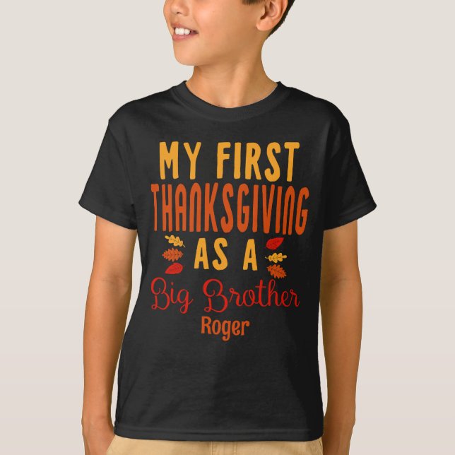 Min första Thanksgiving som storebror Syskon T Shirt (Framsida)