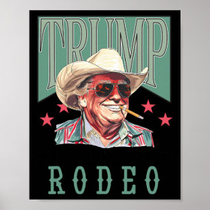 Min första Westerna Rodeo Cowboy Funny Trump Sh Poster