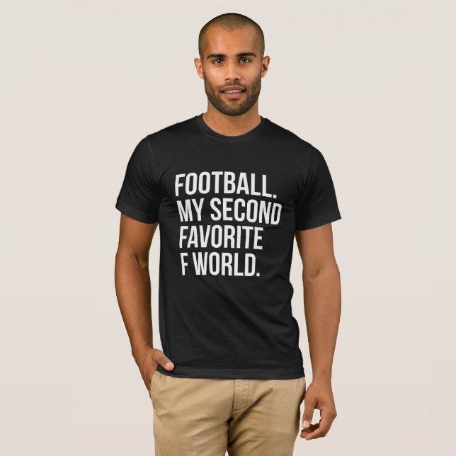 Min fotboll understöder ord för favorit F T Shirt (Hel framsida)
