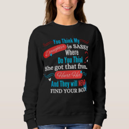 Min fräcka dotter rolig text t shirt