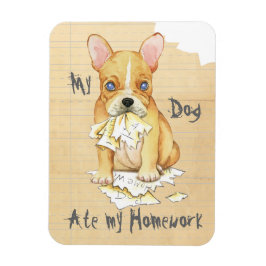 Min Fransk Bulldog Ate Min hemläxa Magnet