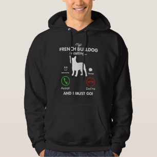 Min Fransk Bulldog ringer från en Fransk Bulldog Hoodie