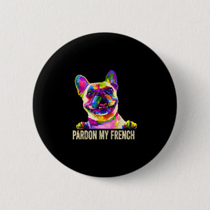 Min franska - Pop Art Kul Frenchie Fransk Bulldog  Knapp