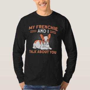 Min franske kompis och jag pratar om dig fransk bu t shirt