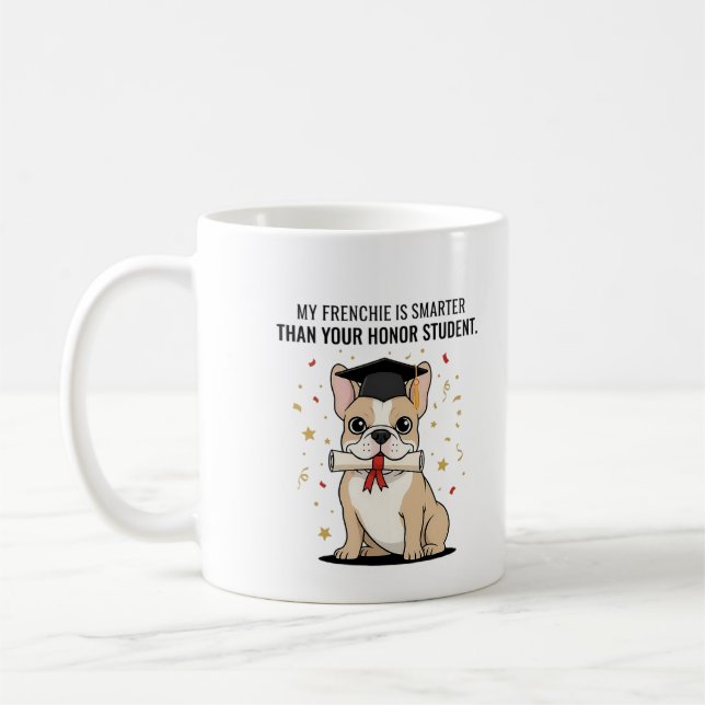 Min fransmanna är smartare än din hedersstudent ku kaffemugg (Vänster)
