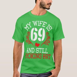 Min fru är 69 år gammal och röker fortfarande Hett T Shirt
