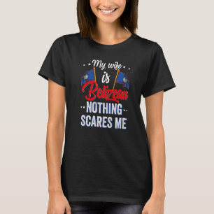Min fru är belizisk belizisk kulturarv rötter flag t shirt