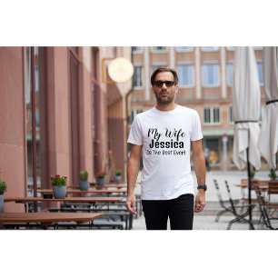 Min fru är den bästa Personligen någonsin. T Shirt