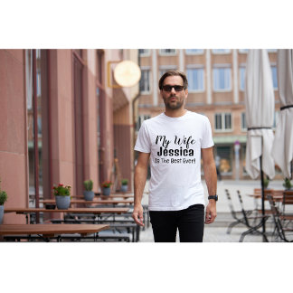 Min fru är den bästa Personligen någonsin. T Shirt