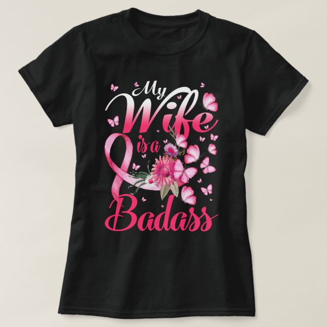 Min fru är en Badass Breast Cancer T Shirt (Design framsida)