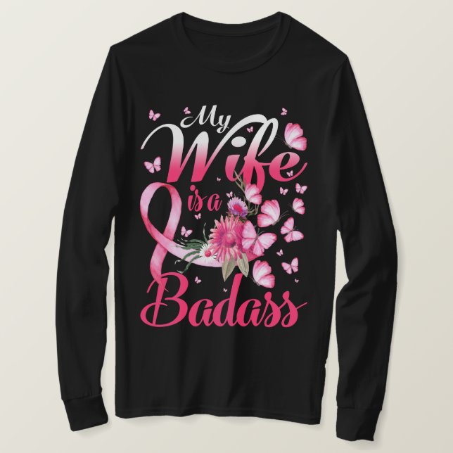 Min fru är en Badass Breast Cancer T Shirt (Design framsida)