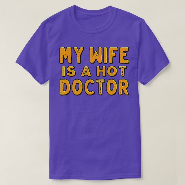 Min fru är en hett doktor t shirt (Design framsida)