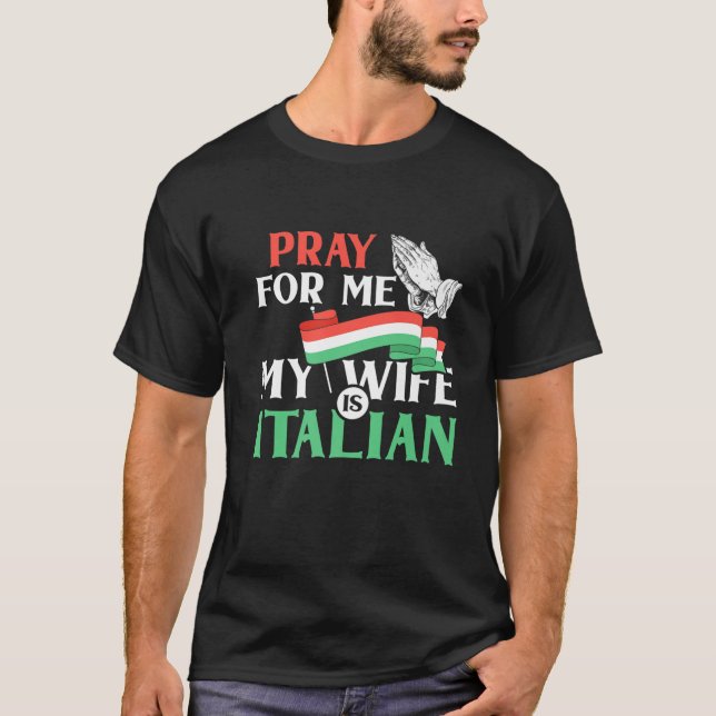 Min fru är en italiensk nolla som säger italienska t shirt (Framsida)