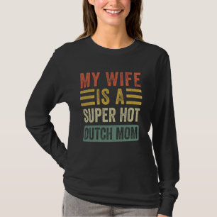 Min fru är en Toppen Hett, Mamma Funny Make Wif T Shirt