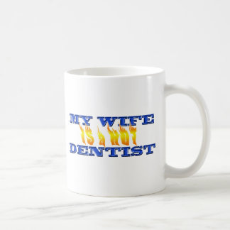 Min fru är en varm tandläkare kaffemugg