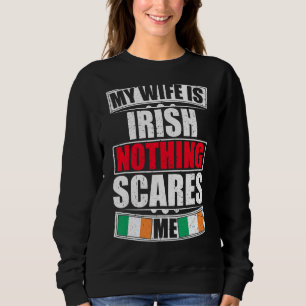 Min fru är irländare Inget Skrämmer mig Irland Fla T Shirt