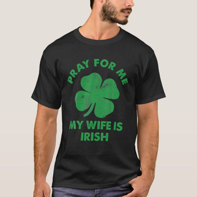 Min fru är irländska St patricks day Irland T Shirt (Framsida)