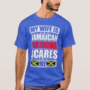 Min fru är Jamaican Inget Skrämmer mig Jamaica Fla T Shirt