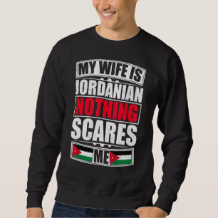 Min fru är jordansk inget Skrämmer mig Jordan Flag Lång Ärmad Tröja