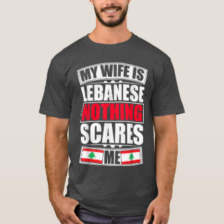 Min fru är libanesisk inget Skrämmer mig Libanons  T Shirt