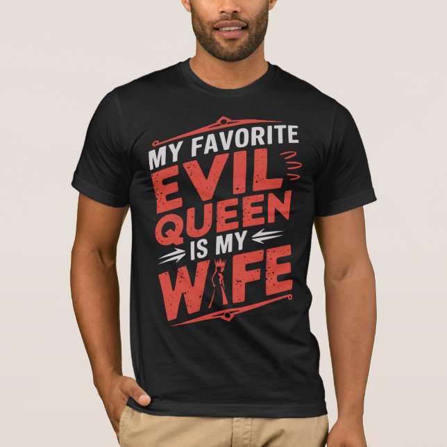 Min fru är min favorit-onda drottning - gotisk rom t shirt (Framsida)