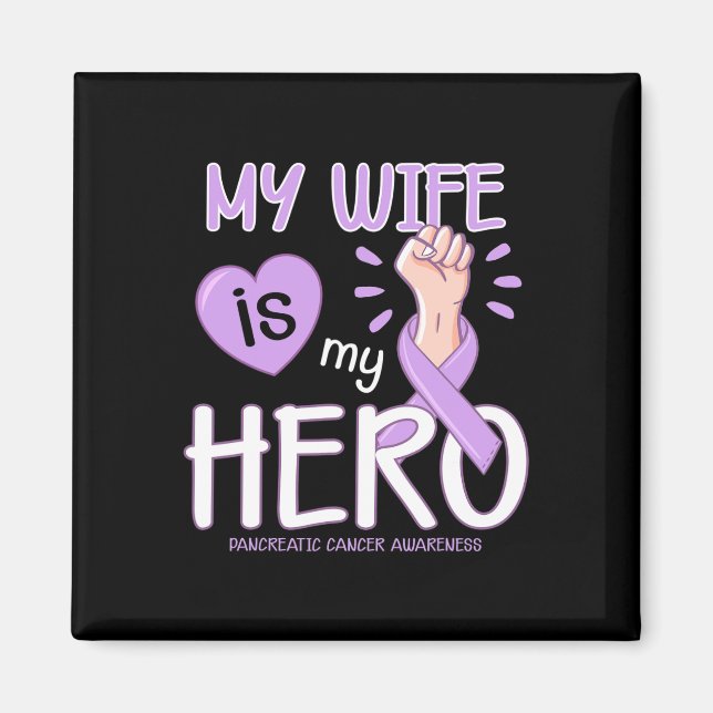 Min fru är min Hero-pankreascancermedvetenhet. Magnet (Framsidan)