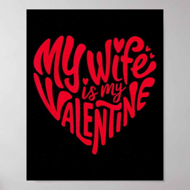 Min fru är min valentin Romantiskt hjärtdesign  Poster (Framsidan)