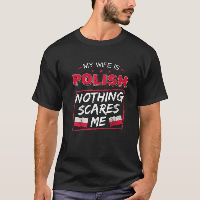 Min fru är polsk arvsmassa från Polen T Shirt (Framsida)