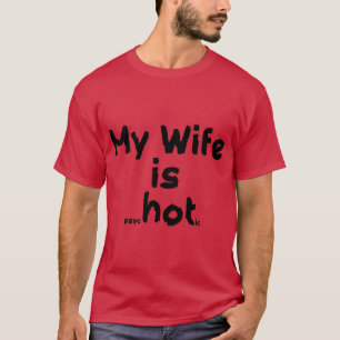 Min fru är psykotisk t shirt
